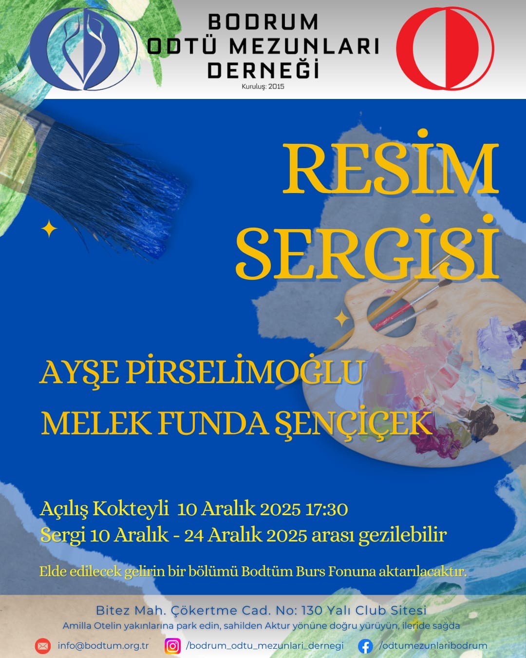 Değerli ressamlar Ayşe Pirselimoğlu ve Melek Funda Şençiçek’in ortak resim sergisi