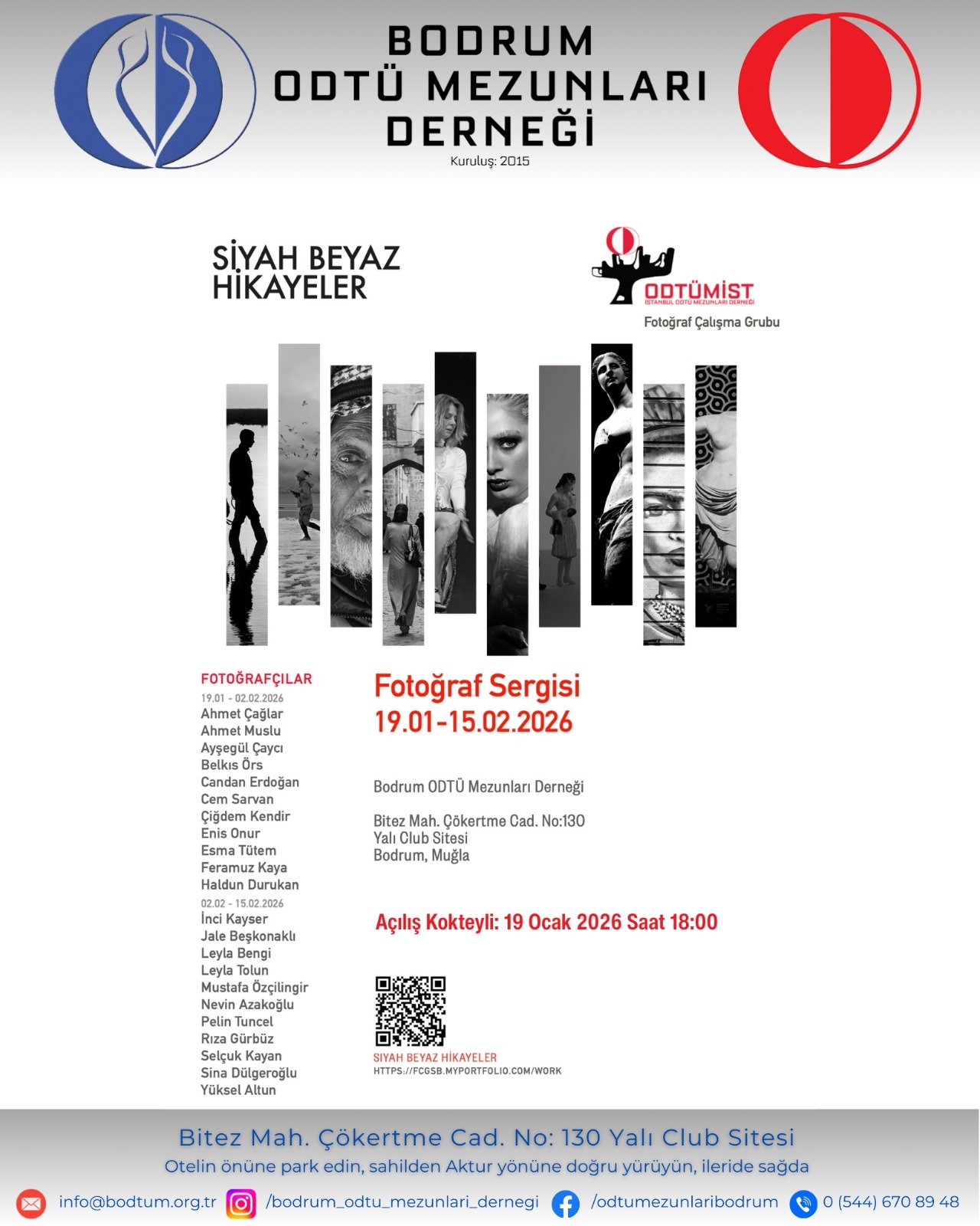 ODTÜMİST *”Siyah Beyaz Hikayeler”* Sergisi